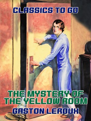 cover image of The Mystery of the Yellow Room